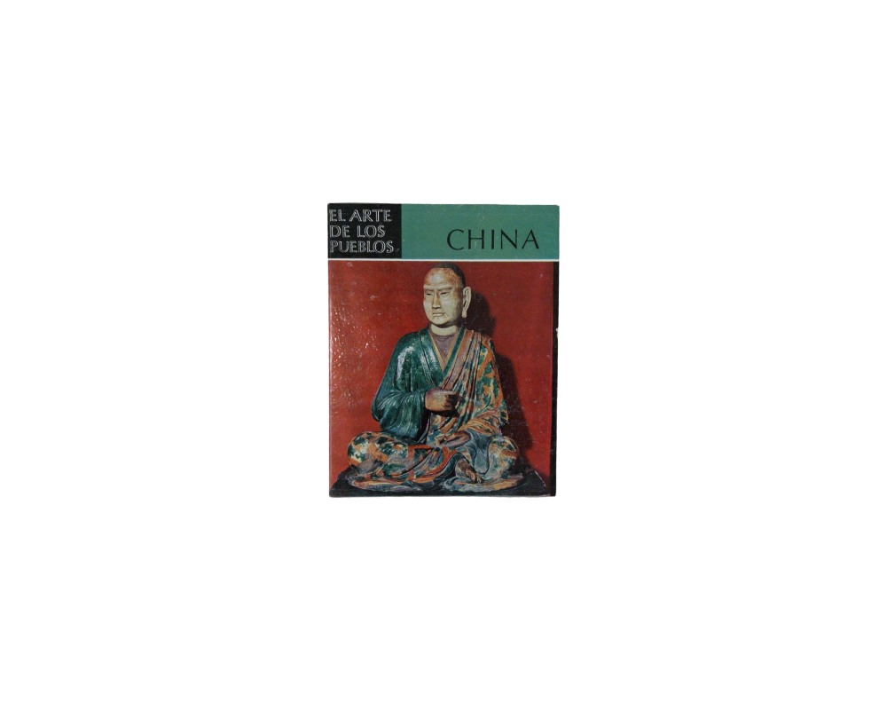 A book from the ‘El Arte de los Pueblos’ collection, devoted specifically to China, featuring a cover with a green band at the top displaying the title and a central illustration of a traditional sculptural figure seated against a red background; available for hire for events, advertising, films and TV series